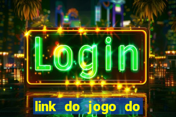 link do jogo do tigrinho original